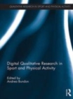 Image for Digital qualitative research in sport and physical activity