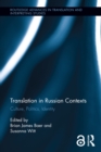 Image for Translation in Russian contexts: culture, politics, identity