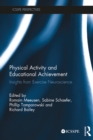 Image for Physical activity and educational achievement: insights from exercise neuroscience