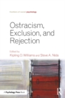 Image for Ostracism, exclusion, and rejection