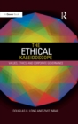 Image for The ethical kaleidoscope: values, ethics and corporate governance