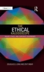 Image for The ethical kaleidoscope  : values, ethics and corporate governance
