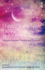 Image for Environmental expressive therapies: nature-assisted theory and practice