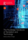 Image for The Routledge handbook of translation and technology