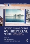 Image for Artistic visions of the Anthropocene North: climate change and nature in art