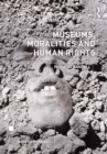 Image for Museums, moralities and human rights