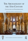 Image for The archaeology of the eleventh century: continuities and transformations