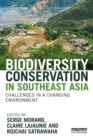 Image for Biodiversity conservation in Southeast Asia: challenges in a changing environment
