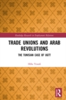 Image for Trade unions and Arab revolutions: the Tunisian case of UGTT
