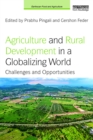 Image for Agriculture and rural development in a globalizing world: challenges and opportunities
