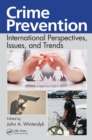 Image for Crime prevention: international perspectives, issues, and trends