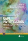 Image for Practical aspects of rape investigation: a multidisciplinary approach