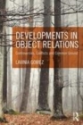 Image for Developments in object relations: controversies, conflicts, and common ground