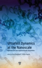 Image for Ultrafast Dynamics at the Nanoscale: Biomolecules and Supramolecular Assemblies