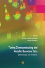 Image for Tuning Semiconducting and Metallic Quantrum Dots: Spectroscopy and Dynamics