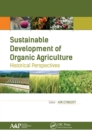 Image for Sustainable Development of Organic Agriculture: Historical Perspectives