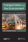 Image for Transportation and the environment: assessments and sustainability