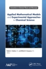 Image for Applied Mathematical Models and Experimental Approaches in Chemical Science