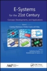 Image for E-Systems for the 21st Century : Concept, Developments, and Applications, Volume 2: E-Learning, E-Maintenance, E-Portfolio, E-System, and E-Voting