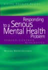 Image for Responding to a serious mental health problem: person-centred dialogues