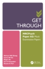 Image for Get Through MRCPsych Paper A2: Mock Examination Papers