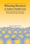 Image for Releasing Resources to Achieve Health Gain