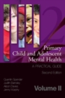 Image for Primary child and adolescent mental health: a practical guide