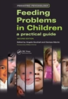 Image for Feeding problems in children: a practical guide.