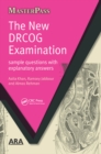 Image for The new DRCOG examination: sample questions with explanatory answers