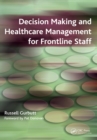 Image for Decision making and healthcare management for frontline staff