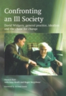 Image for Confronting an ill society: David Widgery, general practice, idealism and the chase for change