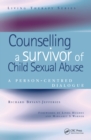 Image for Counselling a survivor of child sexual abuse: a person-centred dialogue