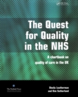 Image for The quest for quality in the NHS: a chartbook on quality of care in the UK