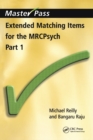 Image for Extended matching items for the MRCPsych.