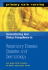 Image for Demonstrating your clinical competence in respiratory disease diabetes and dermatology