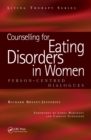 Image for Counselling for eating disorders in women: person-centered dialogues