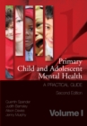 Image for Primary child and adolescent mental health.: a practical guide