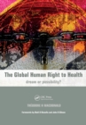 Image for The Global Human Right to Health: Dream or Possibility?
