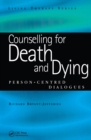 Image for Counselling for death and dying: person-centred dialogues