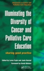 Image for Illuminating the diversity of cancer and palliative care education: sharing good practice