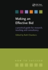 Image for Making an effective bid: a practical guide for research, teaching and consultancy