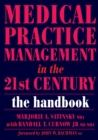 Image for Medical practice management in the 21st century: the handbook