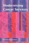 Image for Modernising cancer services
