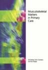 Image for Musculoskeletal matters in primary care