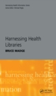 Image for Harnessing health libraries : no. 4