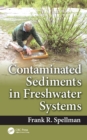 Image for Contaminated sediments in freshwater systems
