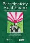 Image for Participatory healthcare: a person-centered approach to healthcare transformation