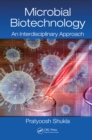 Image for Microbial biotechnology: an interdisciplinary approach