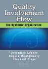 Image for Quality, involvement, flow: the systemic organization