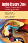 Image for Bearing witness to change: forensic psychiatry and psychology practice